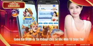 Game Bài BIG88 Uy Tín Không? Chia Sẻ Góc Nhìn Từ Cược Thủ
