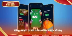 Tải App RICBET: Chi Tiết Chỉ Dẫn Tải Về Mobile Dễ Dàng